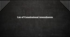 List of Constitutional Amendments