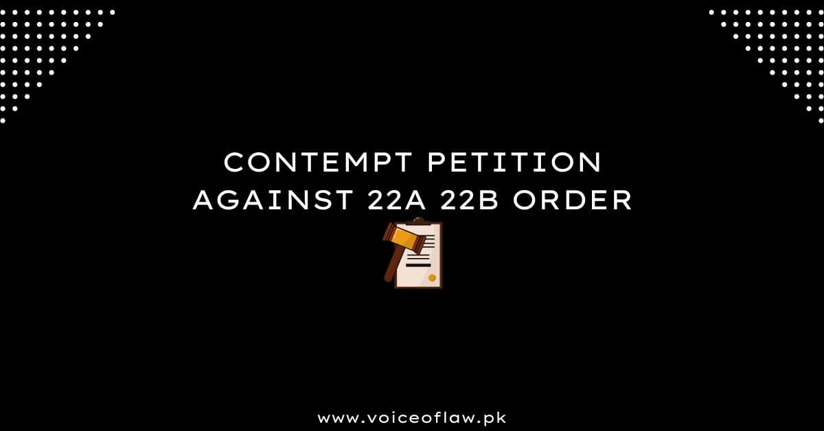 CONTEMPT PETITION AGAINST 22A 22B