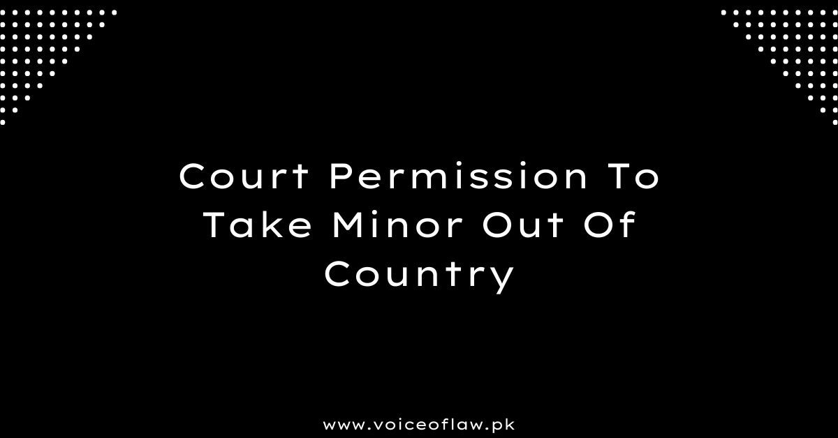 Application To Take Minor Abroad